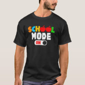 T-shirt Mode école activé (Devant)