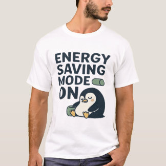 T-shirt Mode Économie d'Énergie Activé - Mode Paresseux de