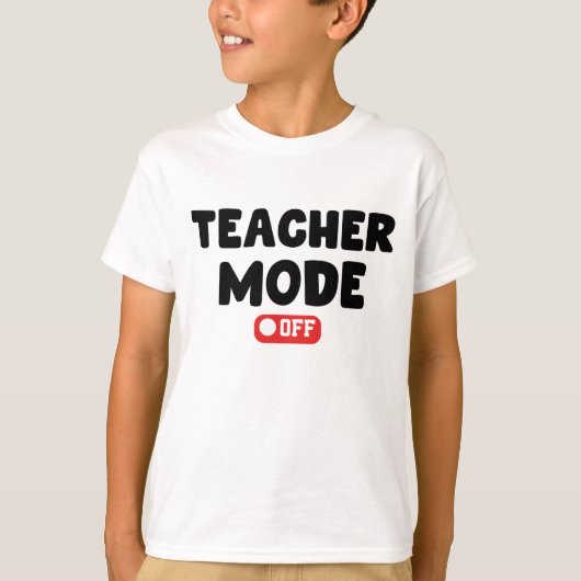 T-shirt Mode enseignant hors Conception tendance, Drôle Sa (Devant)