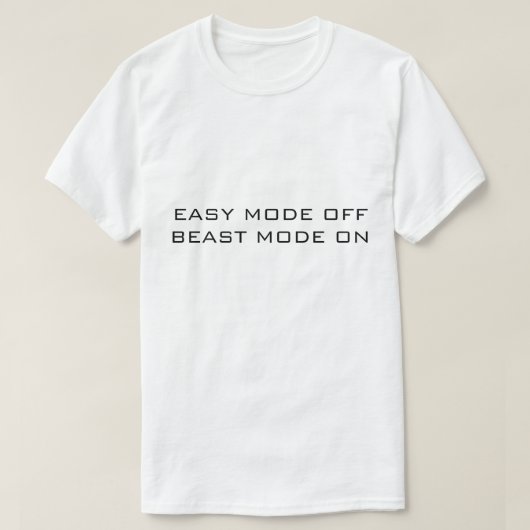 T-shirt MODE FACILE DÉSACTIVÉ MODE BÊTE ACTIVÉ Blanc (Design devant)