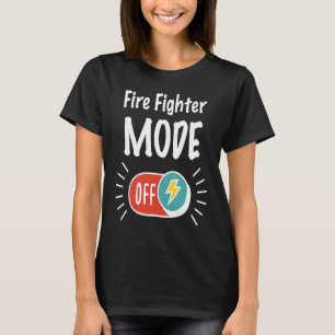 T-shirt Mode Fire Fighter Activé Pour Le Travail Et Motivé