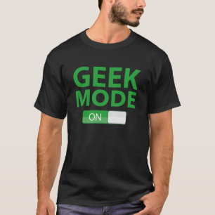 T-shirt Mode geek activé