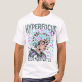 T-shirt Mode Hyperfocus Activé Tee (Devant)