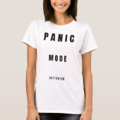 T-shirt Mode Panique Activé – Édition Limitée 781 (Devant)