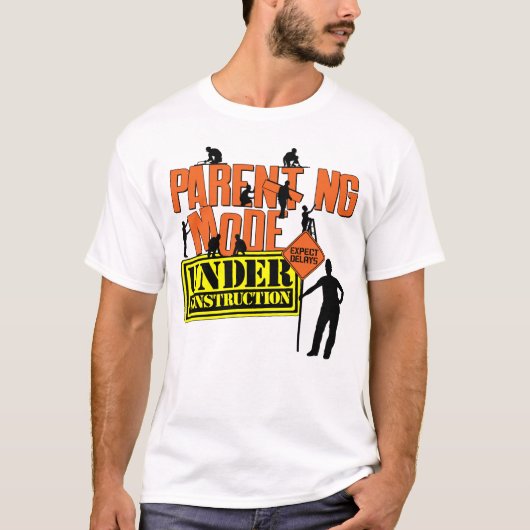 T-shirt Mode parental en construction Parent attendu (Devant)