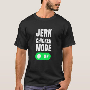 T-shirt Mode Poulet Jerk activé humour drôle de fan de Jer