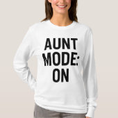 T-shirt Mode Tante Activé - Amusant Humour de famille (Devant)