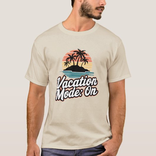 T-shirt Mode vacances : Activé (Devant)