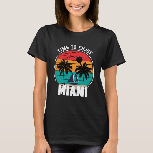 T-shirt Mode Vacay Temps Pour Profiter De Miami Retro (Devant)