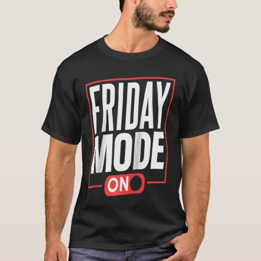 T-shirt Mode Vendredi Le Week-End Sarcastique Enfin Humour (Devant)