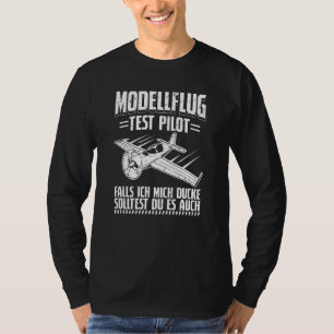 T-shirt Modèle de pilote d'essai en vol Wenn Ich Mich Duck