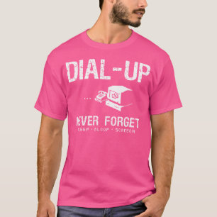 T-shirt Modem de connexion commuté à jamais oublier Drôle