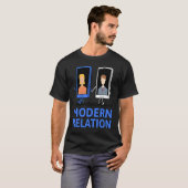 T-shirt Modern Relation  Relationship Today Smartphone Cel (Devant entier)