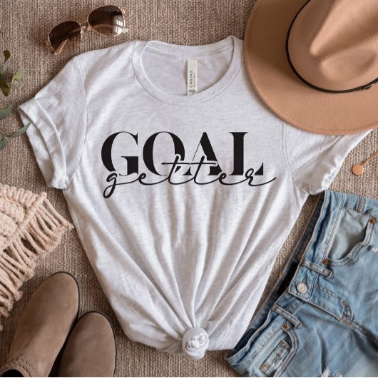 T-Shirt Modern Script Goal Getter