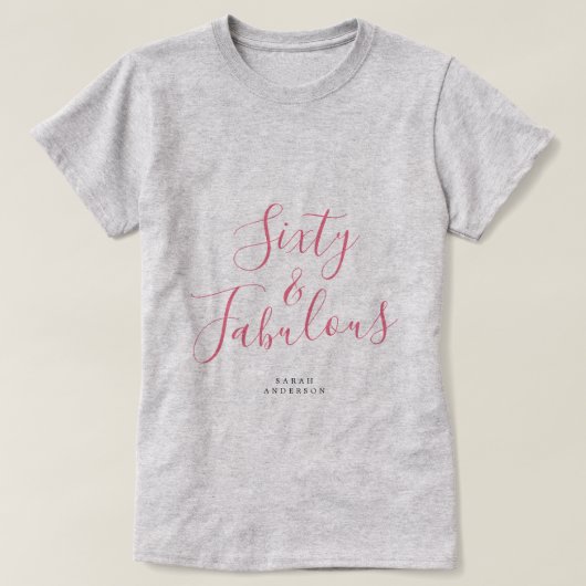 T-shirt Moderne 60 Fabuleux Nom personnalisé 60e anniversa (Design devant)