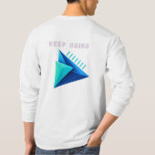 T-shirt moderne géométrique 3D Keep Going (Dos)