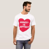T-shirt Modeste est le plus chaud (Devant entier)