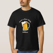 T-shirt Modifier le texte Ajouter un nom, Avoir un verre d (Devant)