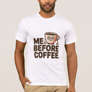 T-shirt Moi avant le café