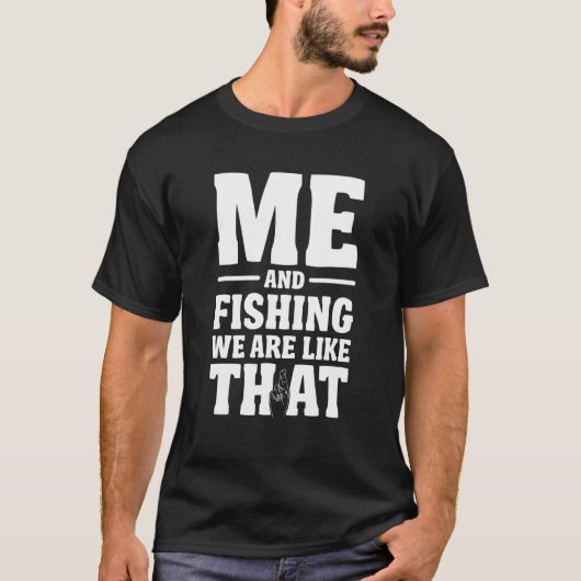 T-shirt Moi et conception de pêche - Pêcheurs et pêcheuse (Devant)