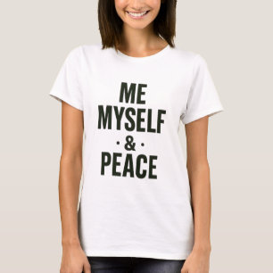 T-shirt Moi-même & Paix – Saint-Valentin d'amour de soi