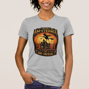 T-shirt Moi-même suis étrange drôle Halloween sorcière han