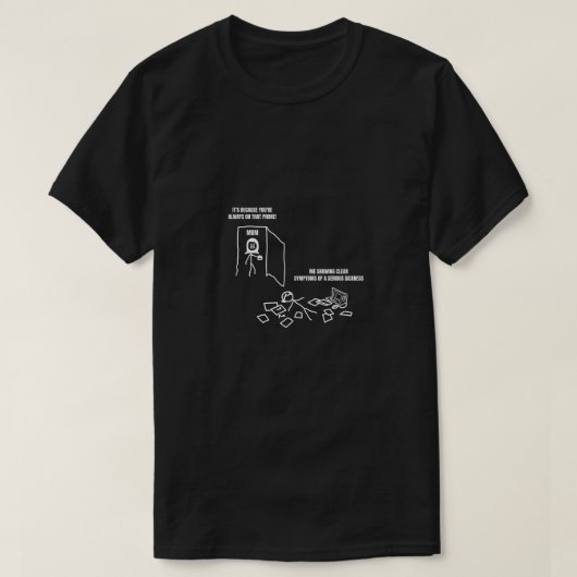 T-shirt Moi Montrant Des Symptômes Clairs De Maladie (Design devant)