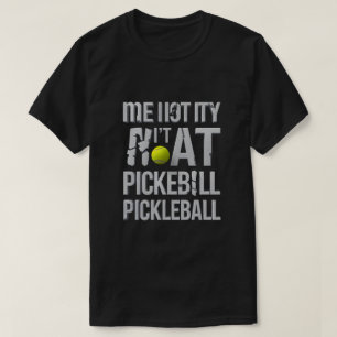 T-shirt Moi Non C'est Mon Maillot de Pickleball Pickleba