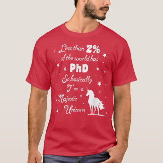 T-shirt Moins de 2 du monde a un doctorat Majestic Unicor