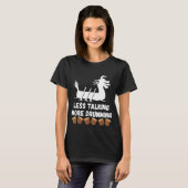 T-shirt Moins De Discussions Plus Drumming Dragon Boat Rac (Devant entier)