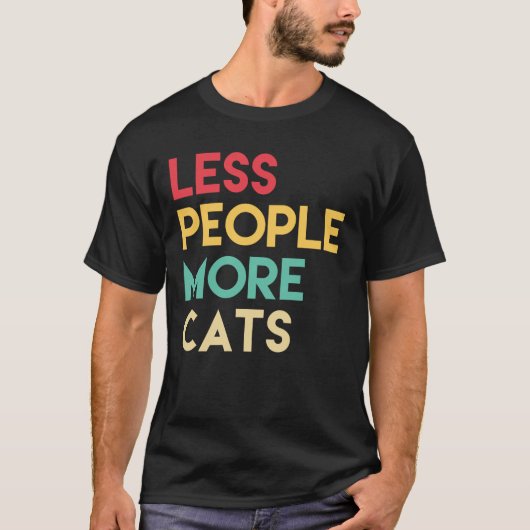 T-shirt Moins de gens Plus de chats (Devant)