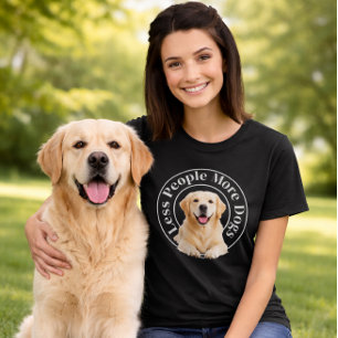 T-shirt Moins de gens, plus de chiens – Amateur de chiens