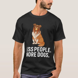 T-shirt Moins de gens Plus de chiens Introvertir