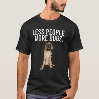 T-shirt Moins de gens Plus de chiens Mastiff Introvert