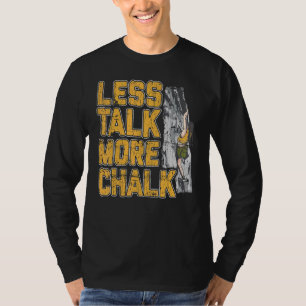 T-shirt Moins de parler plus Chalk Rock Escalade