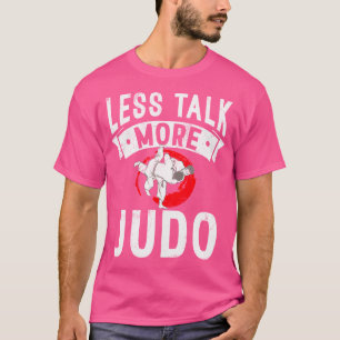 T-shirt Moins de parler plus de Judo