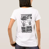 T-shirt Moins Nagging Plus Gagging Conception Humour Cheek (Dos)