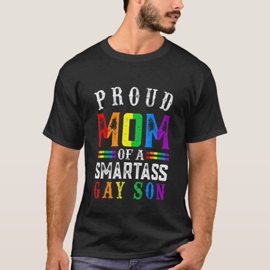 T-shirt Mois De Fierté Maman Fière D'Un Gay Fils Smartass  (Devant)