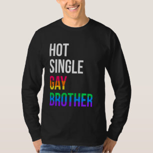 T-shirt Mois de la fierté du frère gay Lgbt Single Lgbtqia
