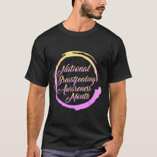 T-shirt Mois de la sensibilisation à l'allaitement materne