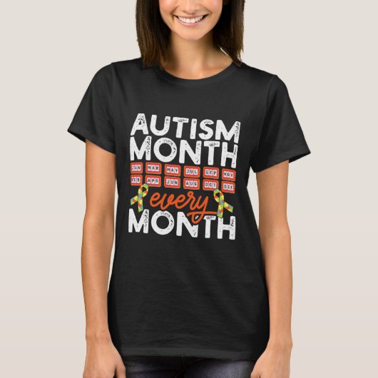 T-shirt Mois de l'autisme Tous les mois Sensibilisation au (Devant)