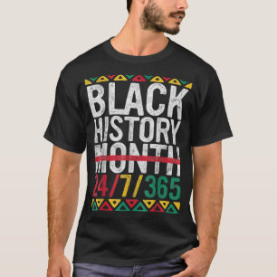 T-shirt Mois de l'histoire des Noirs 24 7 365 Afro African
