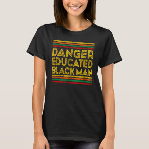 T-shirt Mois de l'histoire des Noirs Danger instruit Homme
