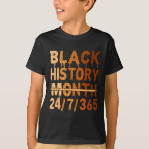 T-shirt Mois de l'histoire des Noirs Fier Noir 24 7 365 Me