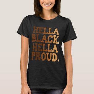 T-shirt Mois de l'histoire des Noirs Hella Black Women Cut