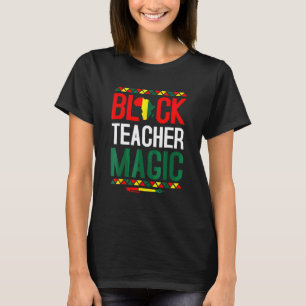 T-shirt Mois de l'histoire des Noirs Magie des enseignant