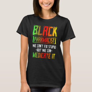 T-shirt Mois de l'histoire des Noirs Réparer Pharmaciens A