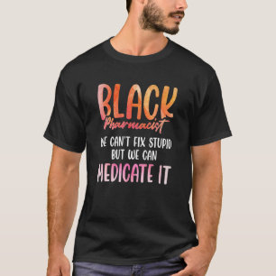T-shirt Mois de l'histoire des Noirs Réparer Pharmaciens A