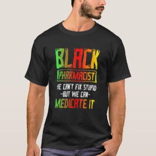 T-shirt Mois de l'histoire des Noirs Réparer Pharmaciens A