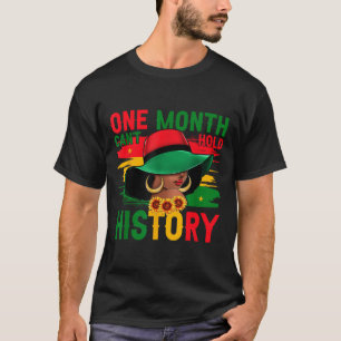 T-shirt Mois de l'histoire des Noirs Un mois ne peut pas t